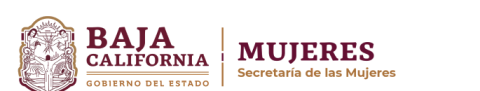 Gobierno de Baja California — Secretaría de las Mujeres